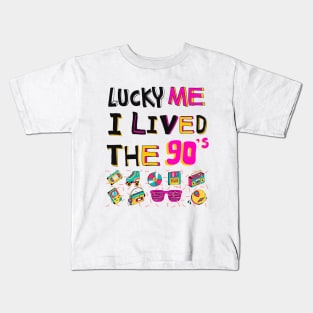 Lucky me i lived the 90's Kids T-Shirt